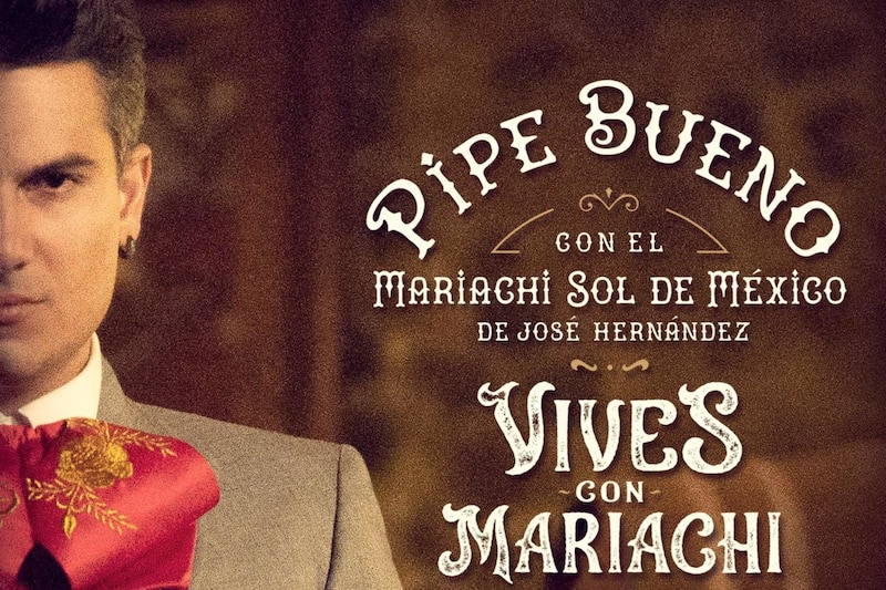 Portada del nuevo disco de Pipe Bueno "Vienes con miariachi"