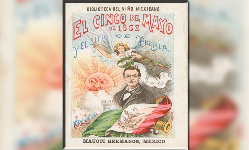 El Cinco de Mayo de 1862 y el Sitio de Puebla