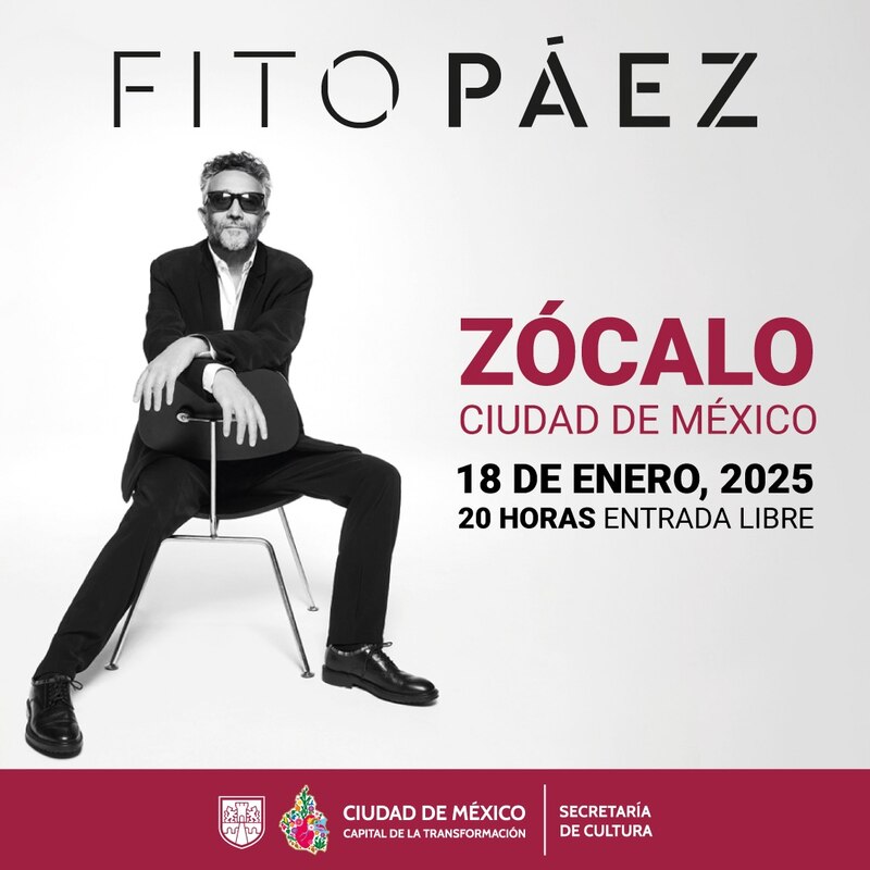 Cartel oficial de la Secretaría de Cultura de la CDMX para anunciar oficialmente el concierto de Fito Páez en el Zócalo Capitalino este sábado 18 de enero a las 20:00 horas.