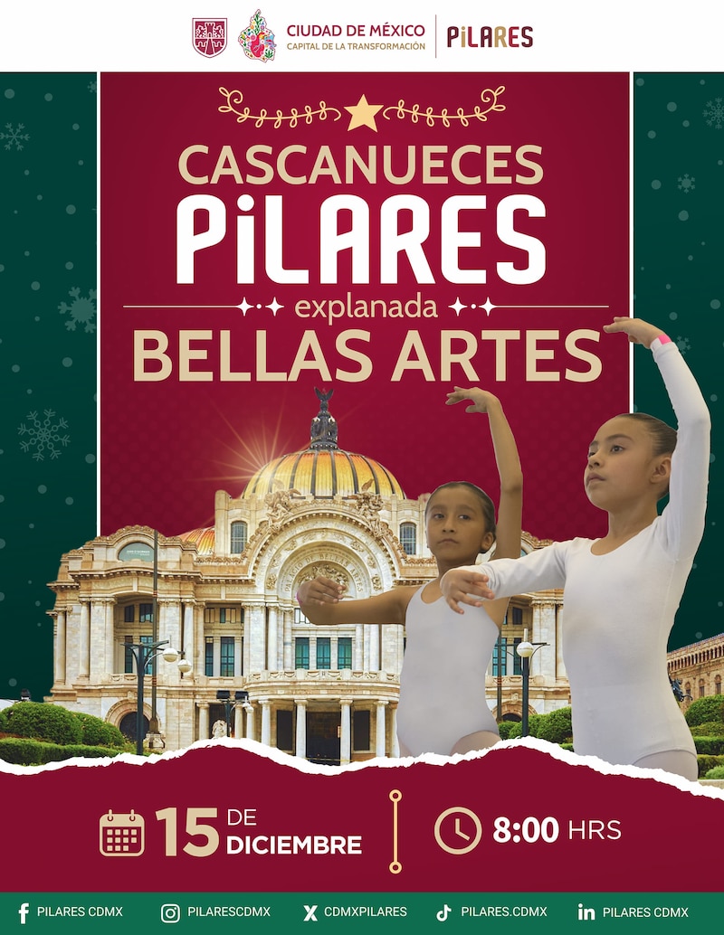 Cartel oficial del Gobierno de la Ciudad de México y los Pilares sobre la función de El Cascanueces que ofrecerá gratis este sábado 15 de diciembre desde las 8:00 horas en la explanada del Palacio de Bellas Artes.