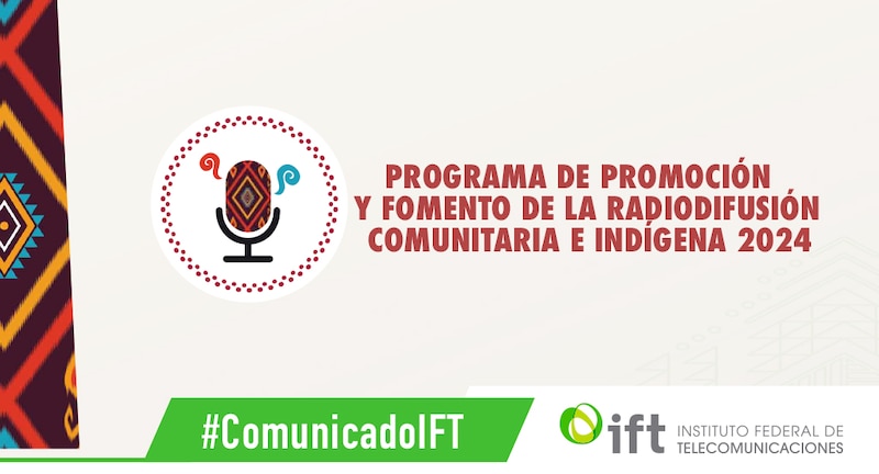 Programa de Promoción y Fomento de la Radiodifusión Comunitaria e Indígena 2024